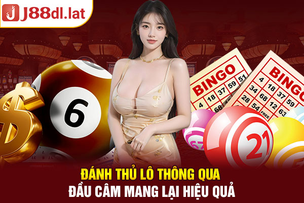 Đánh thủ lô thông qua đầu câm mang lại hiệu quả