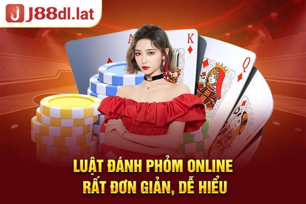 Luật đánh phỏm online rất đơn giản, dễ hiểu