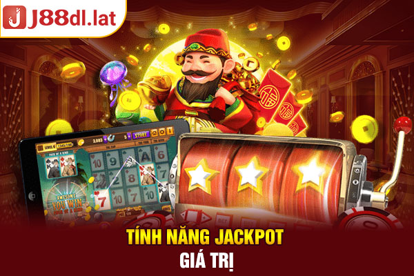 Tính năng Jackpot giá trị